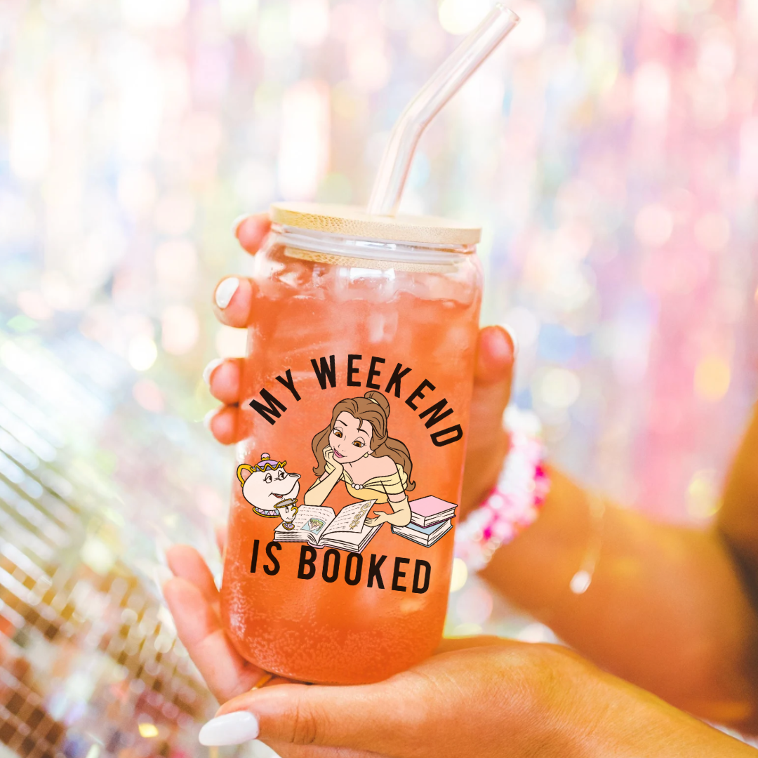 My Weekend is Booked Glass