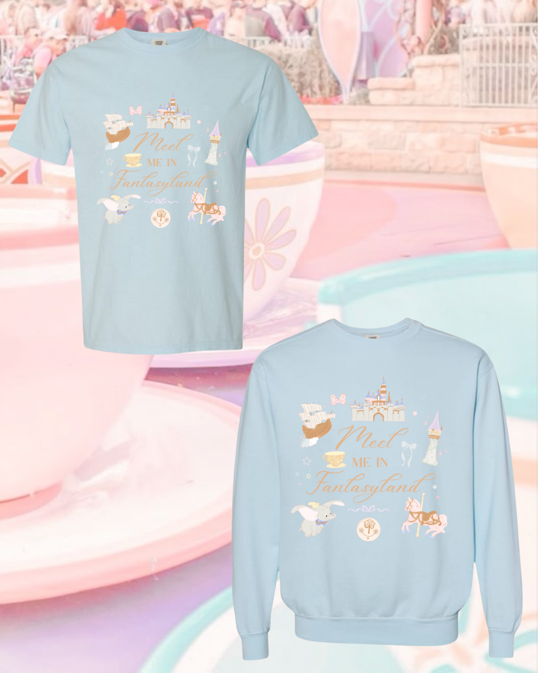 Meet Me in Fantasyland Adult Shirt and Crewneck, Light Blue or Lavender